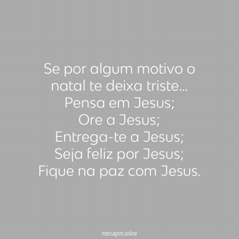 Se por algum motivo o natal te deixa triste