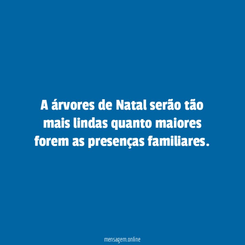 A árvores de Natal serão tão mais lindas