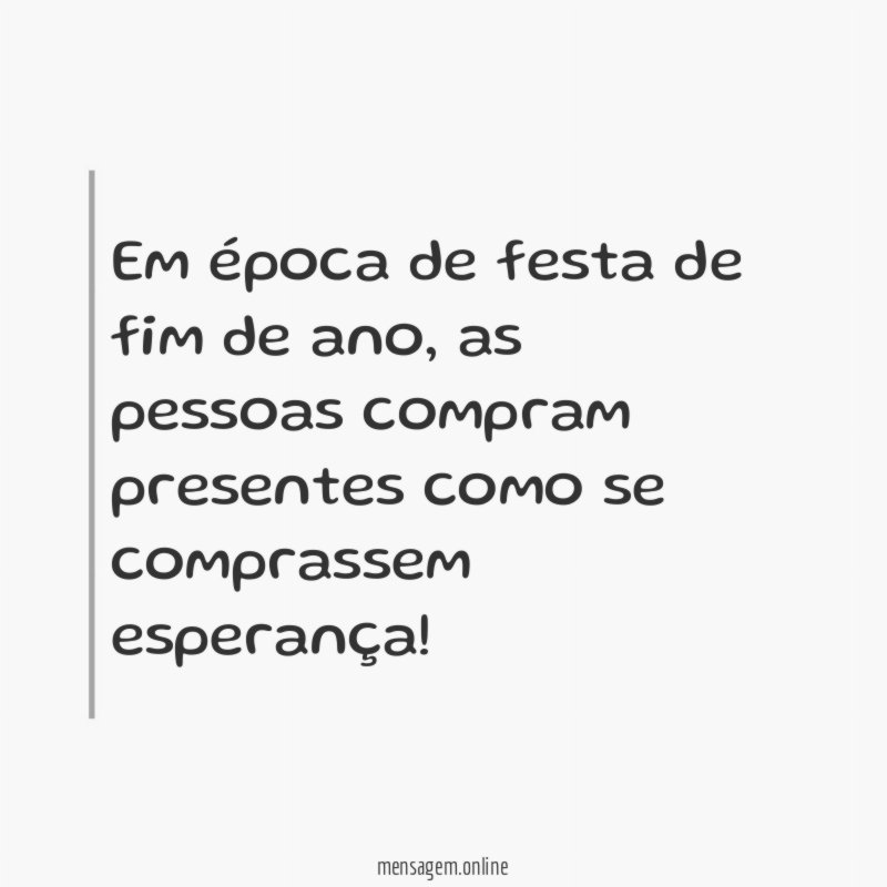 Em época de festa de fim de ano