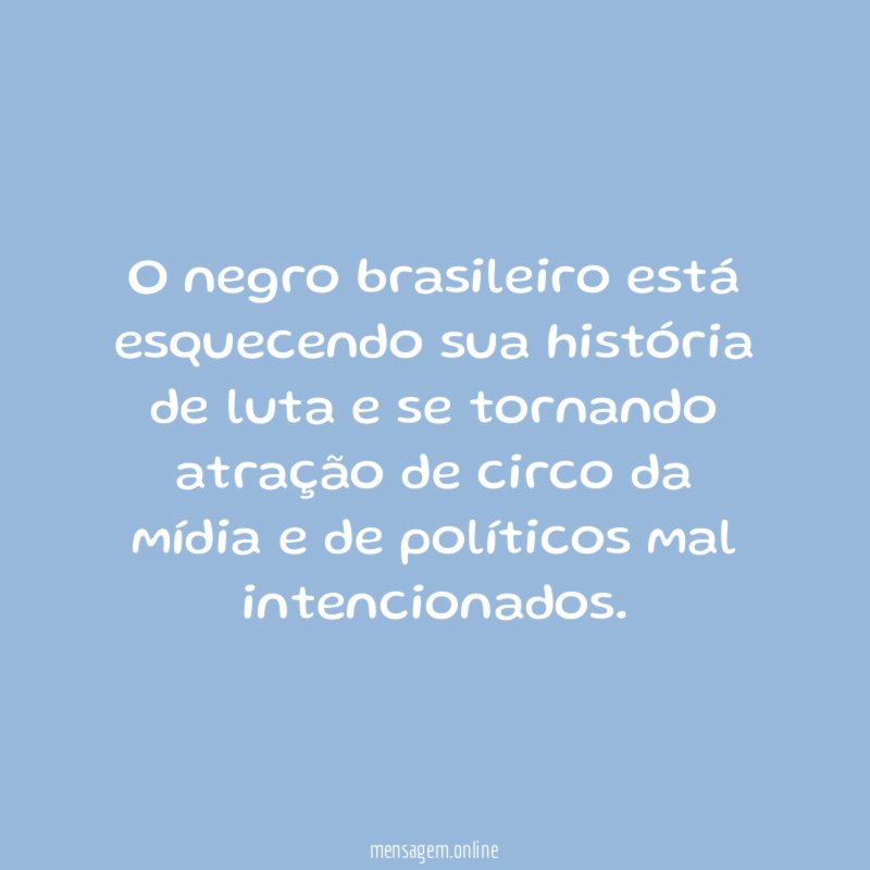 O negro brasileiro está esquecendo sua história de