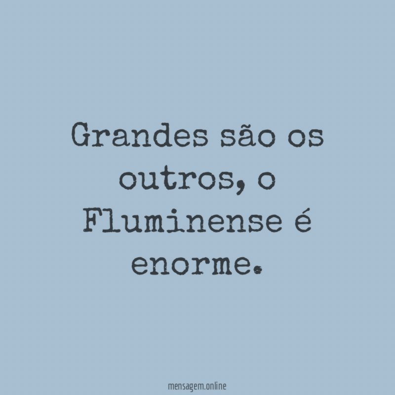Grandes são os outros