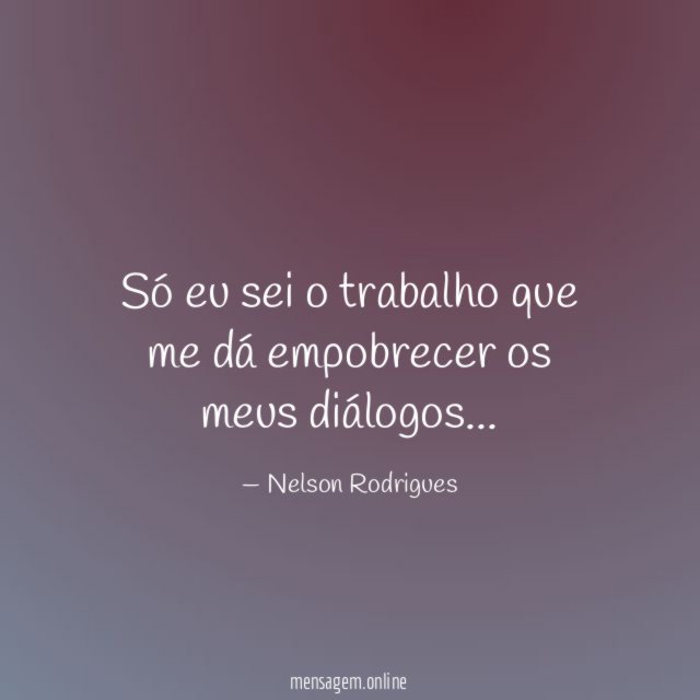 Só eu sei o trabalho que me dá