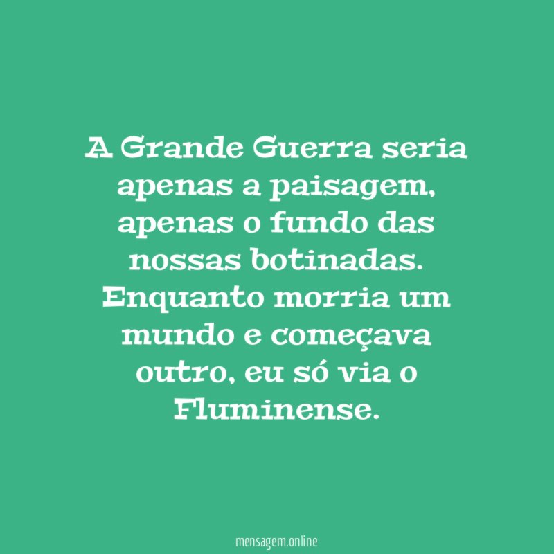 A Grande Guerra seria apenas a paisagem