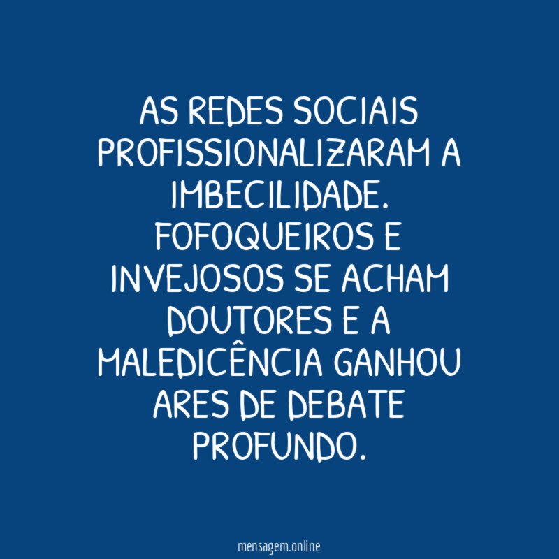 As redes sociais profissionalizaram a imbecilidade