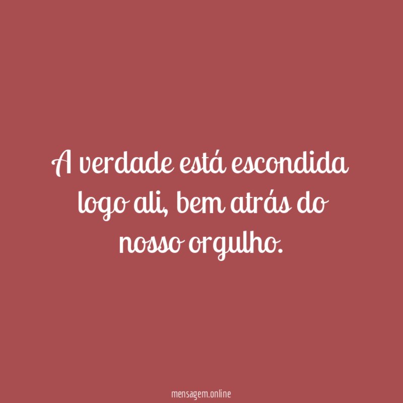 A verdade está escondida logo ali