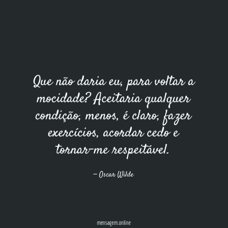 Que não daria eu