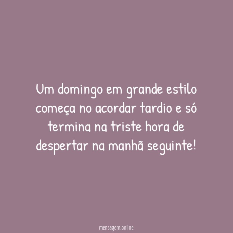 Um domingo em grande estilo começa no acordar