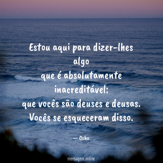 Estou aqui para dizer-lhes algo que é absolutamente inacreditável