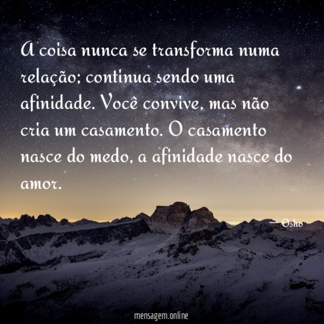 A coisa nunca se transforma numa relação