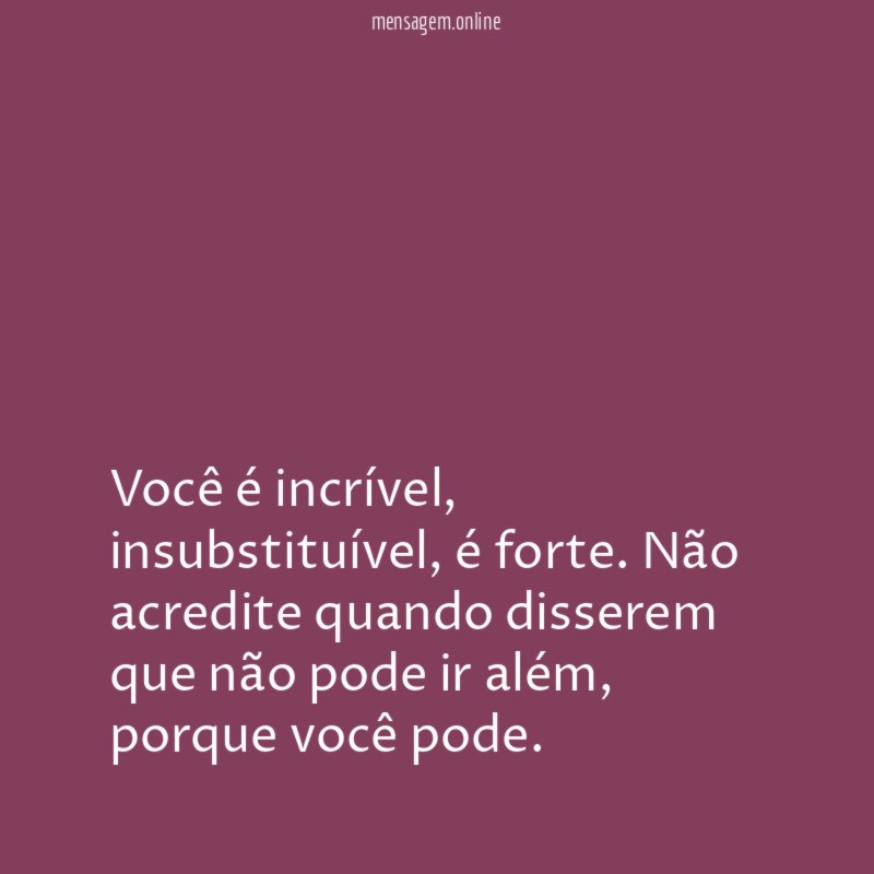 Você é incrível