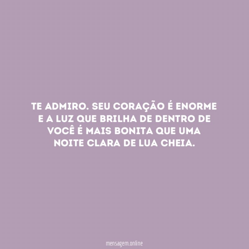 Te admiro