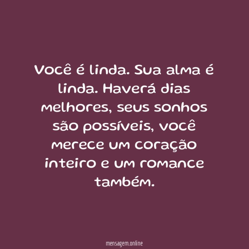 Você é linda