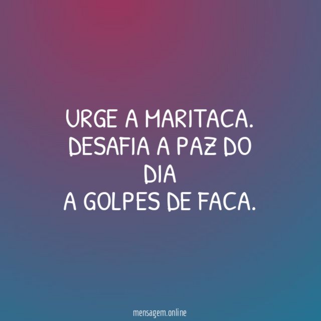 Urge a maritaca