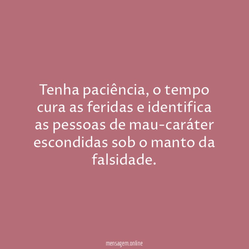 Tenha paciência