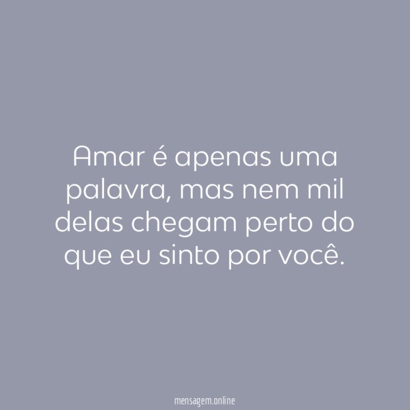 Amar é apenas uma palavra