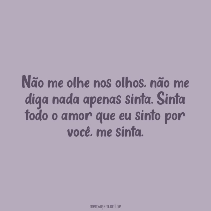 Não me olhe nos olhos