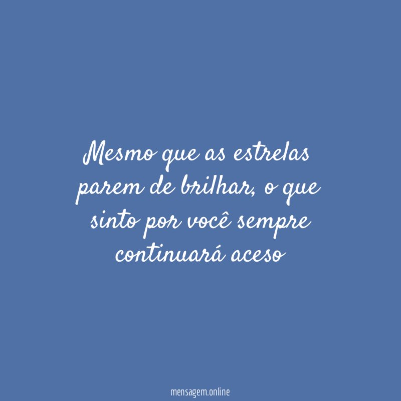 Mesmo que as estrelas parem de brilhar
