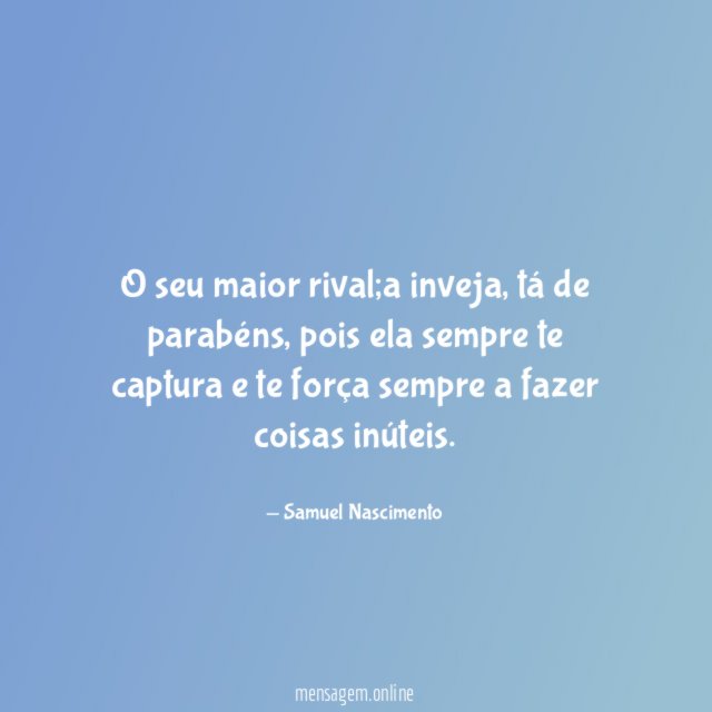 O seu maior rival