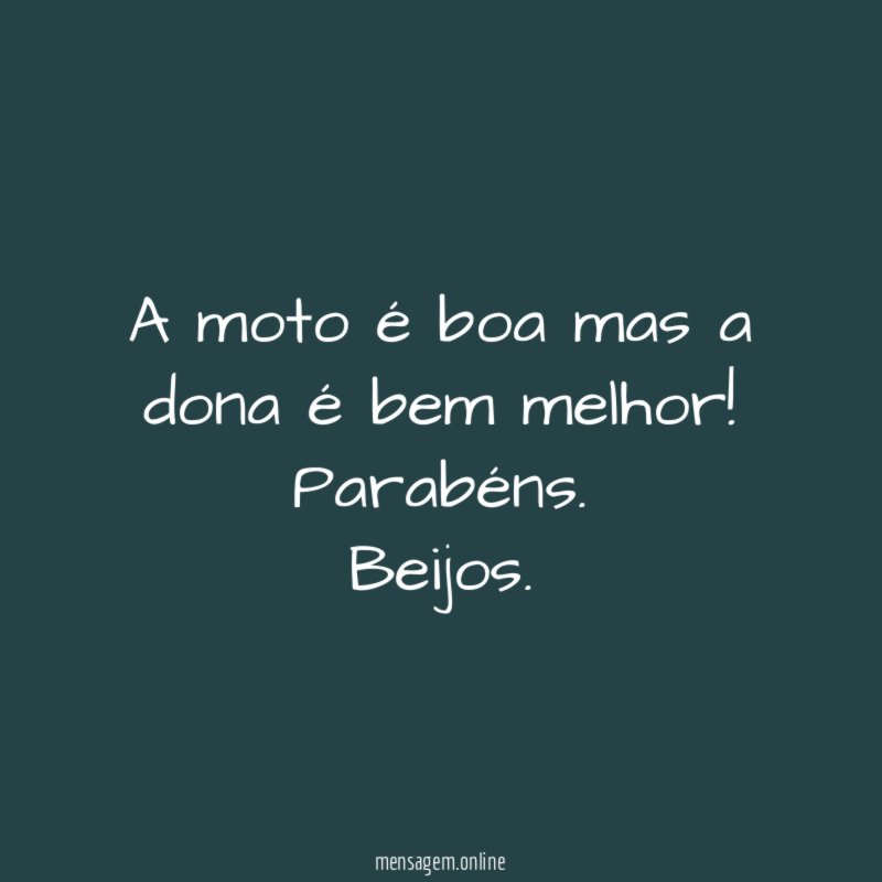A moto é boa mas a dona é bem melhor