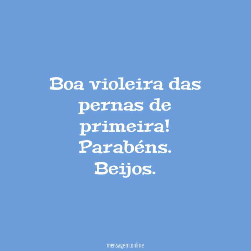Boa violeira das pernas de primeira