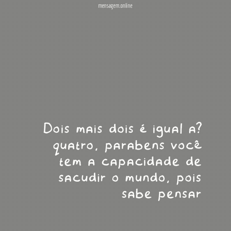 Dois mais dois é igual a