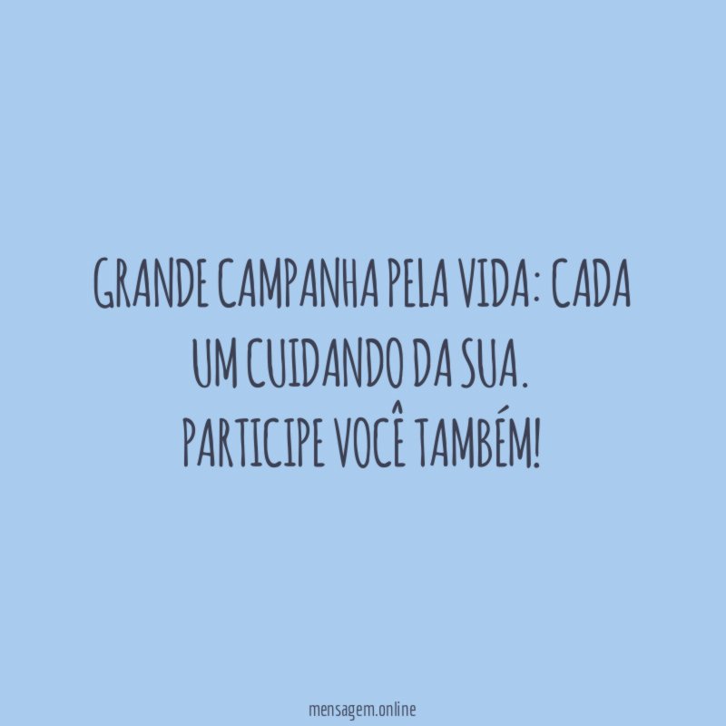Grande campanha pela vida