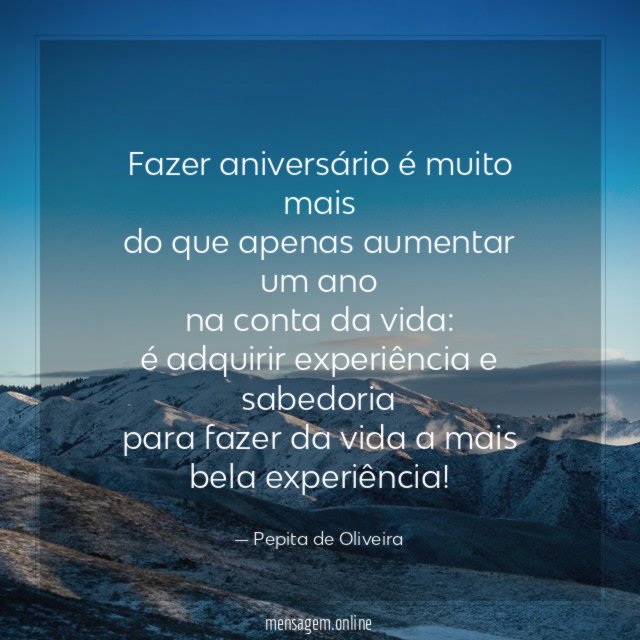 Fazer aniversário é muito mais do que apenas aumentar