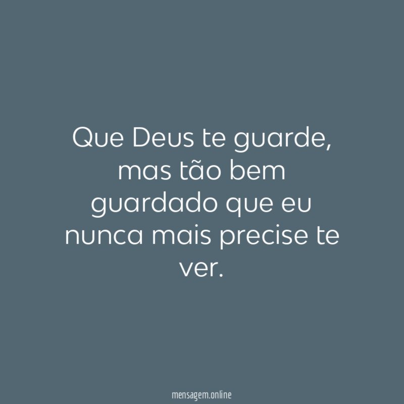 Que Deus te guarde