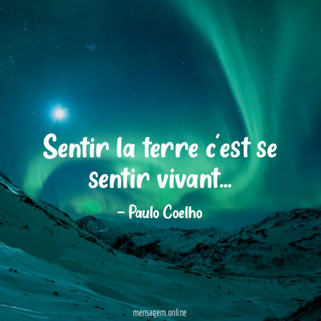 Sentir la terre c'est se sentir vivant