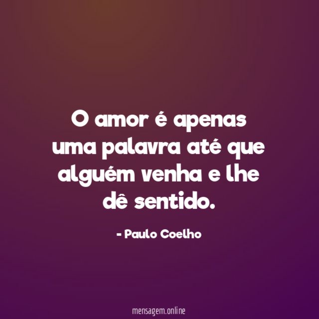 O amor é apenas uma palavra até que