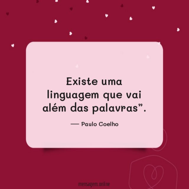 Existe uma linguagem que vai além das palavras”