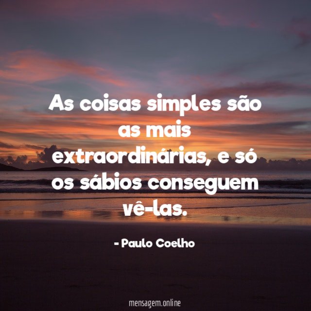 As coisas simples são as mais extraordinárias