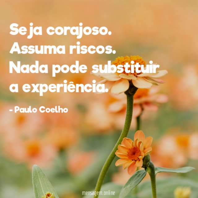 Seja corajoso