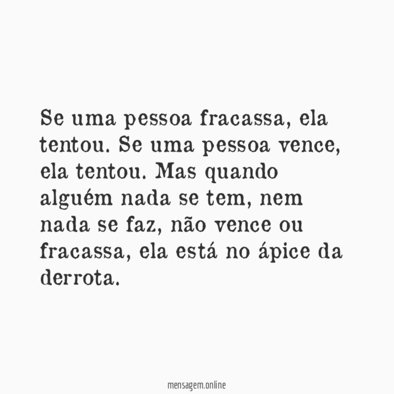 Se uma pessoa fracassa