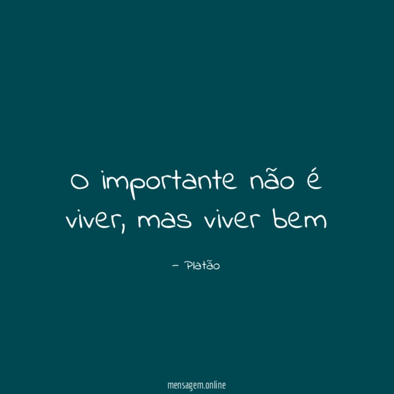 O importante não é viver