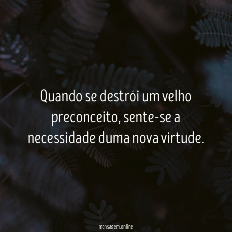 Quando se destrói um velho preconceito