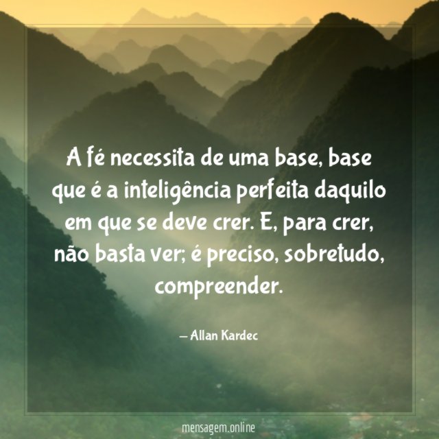 A fé necessita de uma base