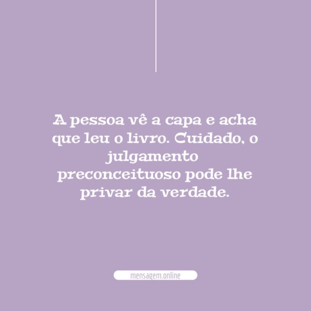 A pessoa vê a capa e acha que leu o livro