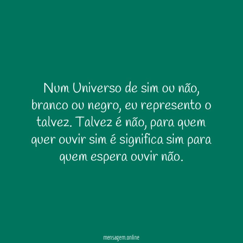 Num Universo de sim ou não