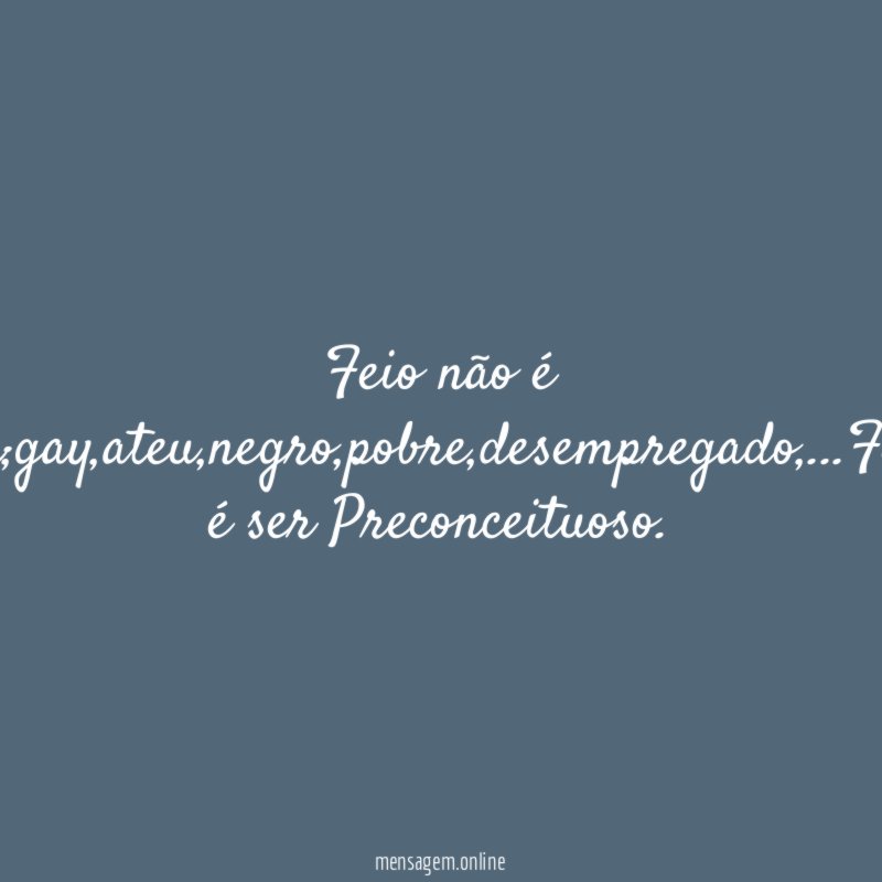 Feio não é ser