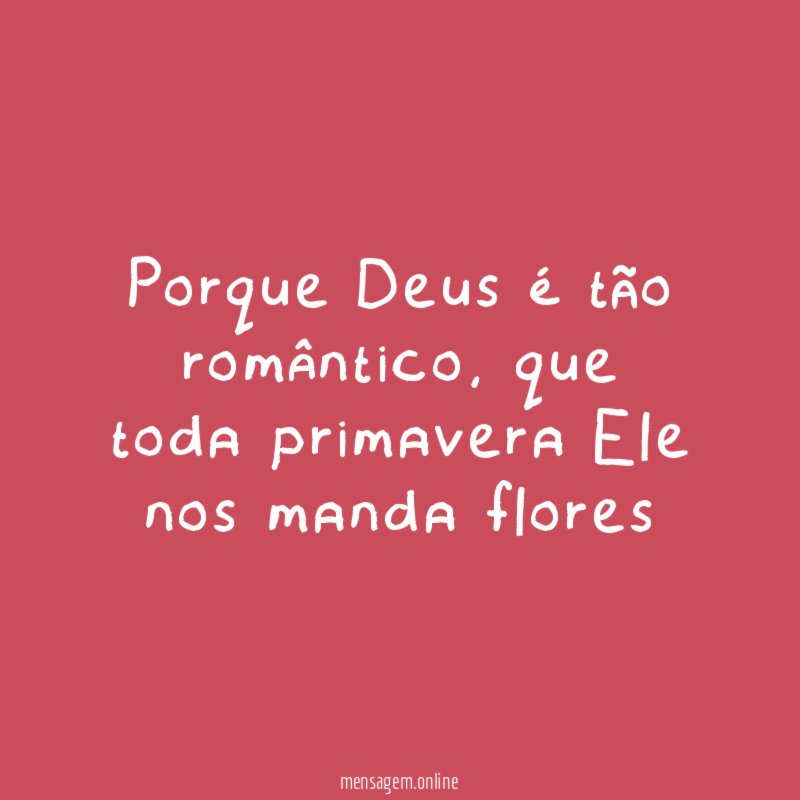 Porque Deus é tão romântico