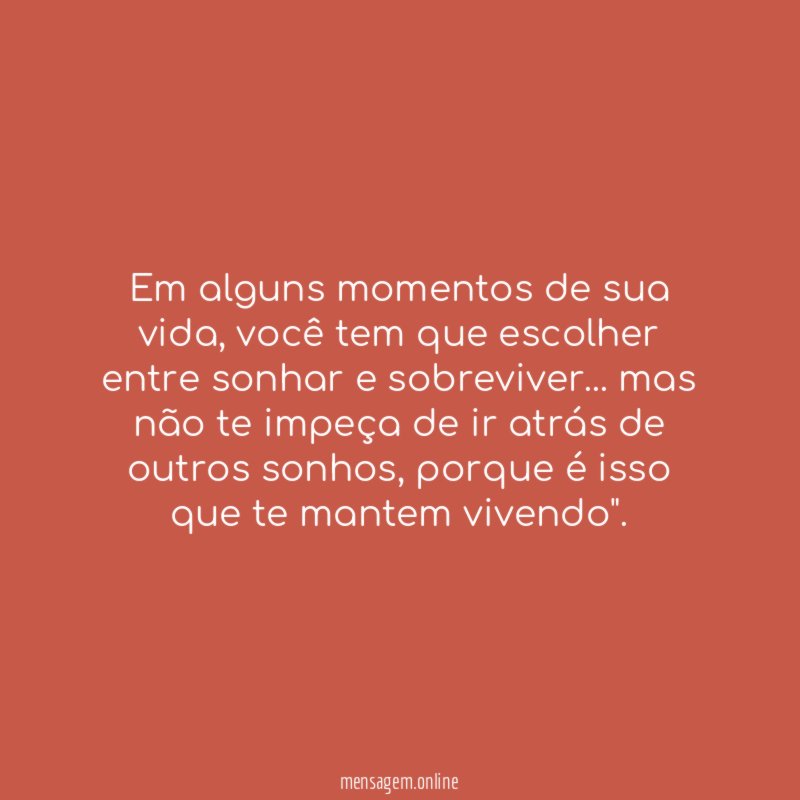 Em alguns momentos de sua vida