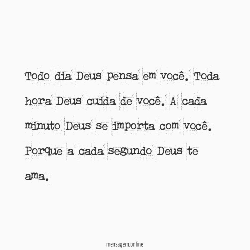 Todo dia Deus pensa em você
