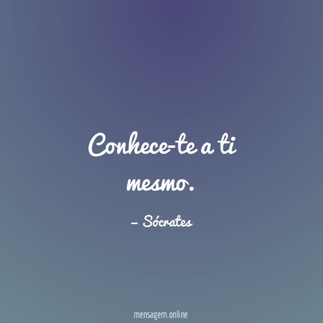 Conhece-te a ti mesmo