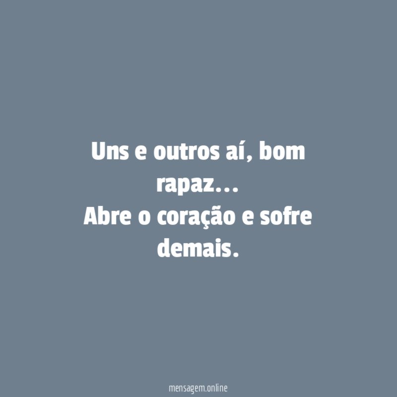 Uns e outros aí