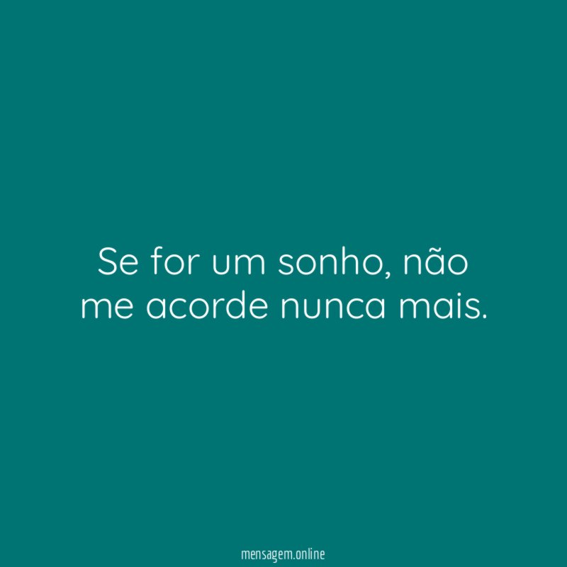 Se for um sonho