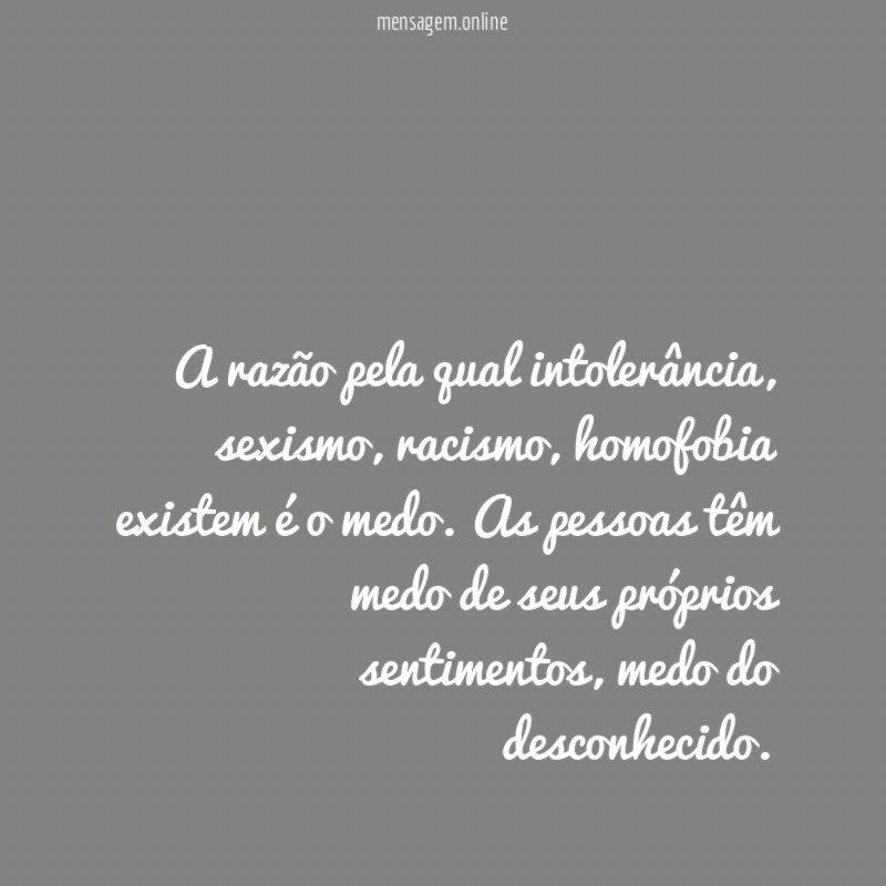 A razão pela qual intolerância