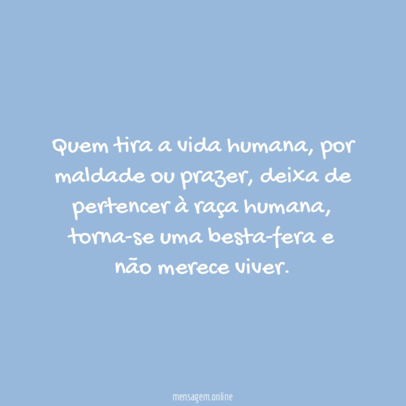 Quem tira a vida humana