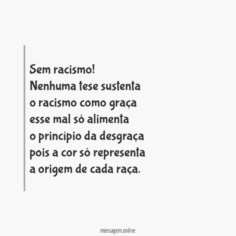 Sem racismo!