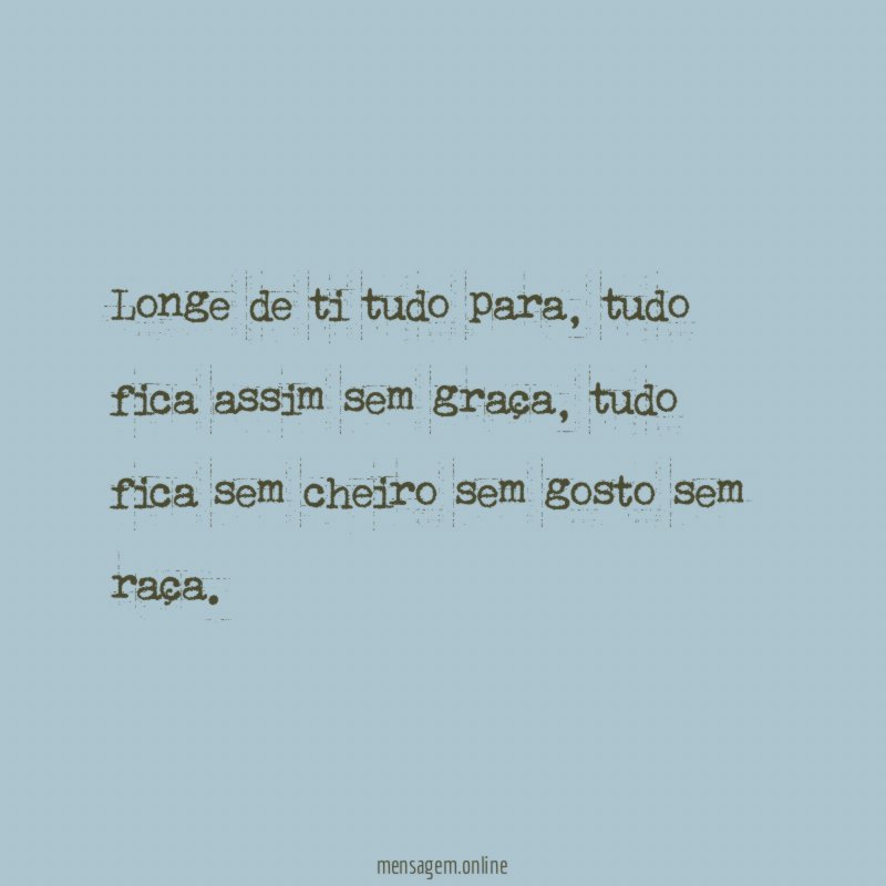 Longe de ti tudo para